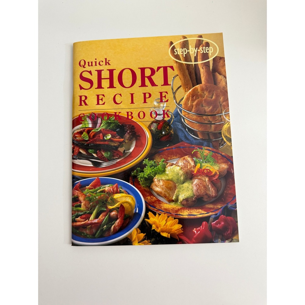 Quick Short Recipe Cookbook Confident Cooking Bay Books Step-by-Step Softcover